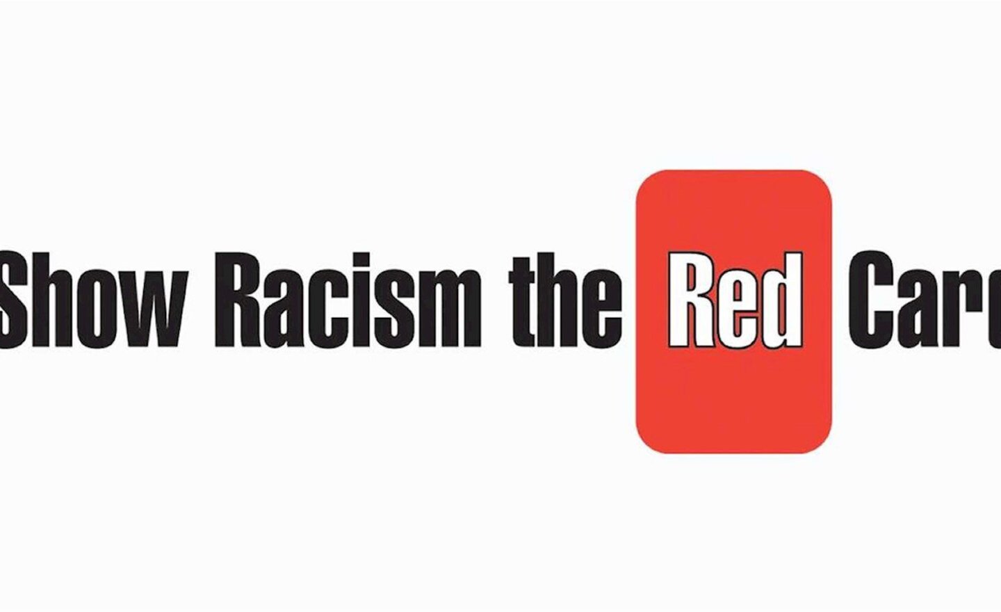 Image of Show Racism The Red Card!