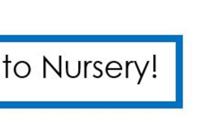 Image of Welcome to Nursery